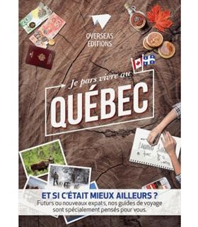 Je pars vivre au Québec